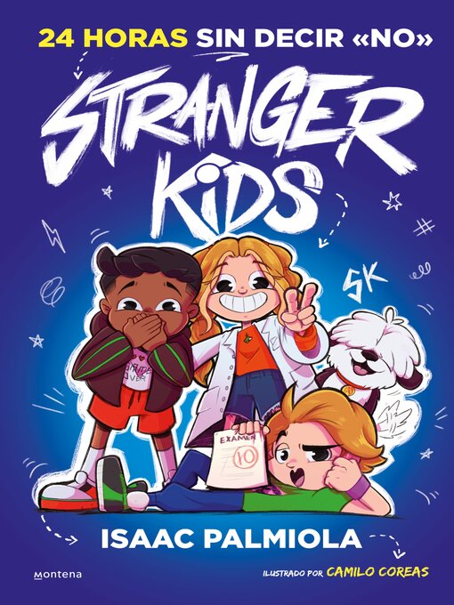 Title details for Stranger Kids 3--24 horas sin decir no by Isaac Palmiola - Available